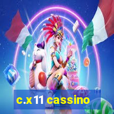 c.x11 cassino